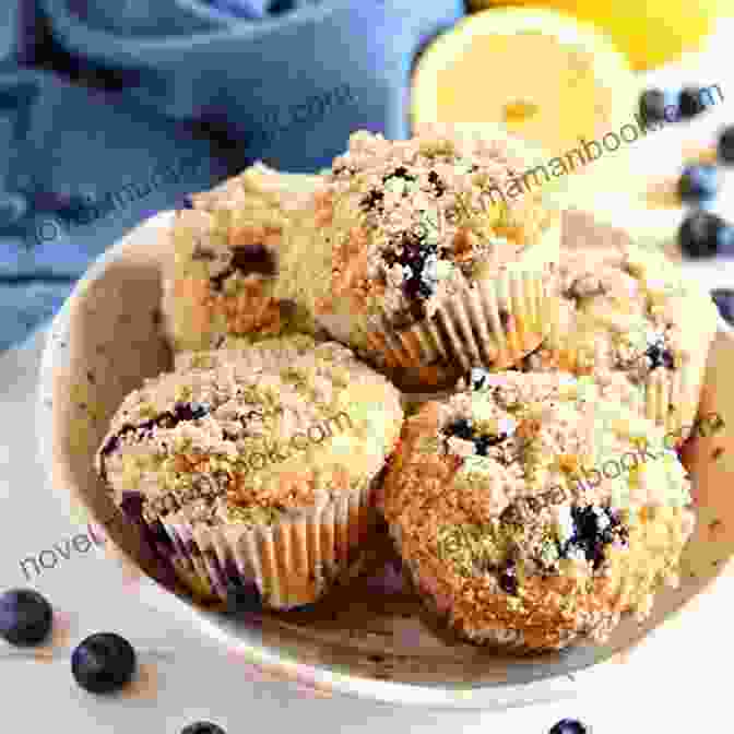 Blueberry Muffins With Streusel Topping Easy Bakery Recipes Cookbook: Deliciously Easy Bakery Recipes That You Can Enjoy From Home