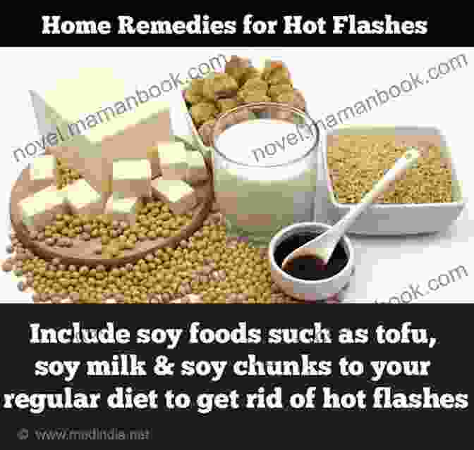 Soy For Hot Flashes Home Remedies To Manage Menopause