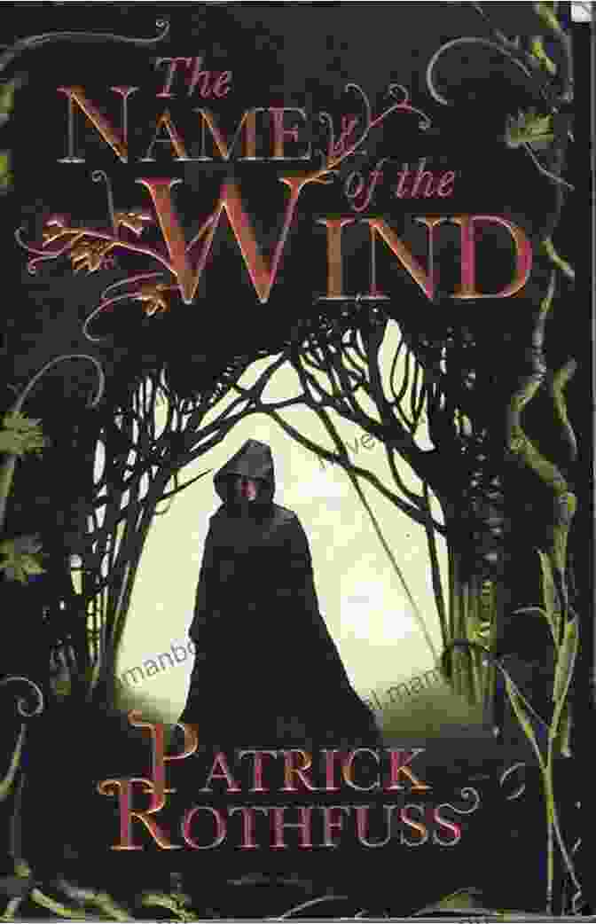 The Name Of The Wind By Patrick Rothfuss Witch Ways: 20 Full Length Novels (and 1 Novella) Featuring Witches Wizards Vampires Shifters And More