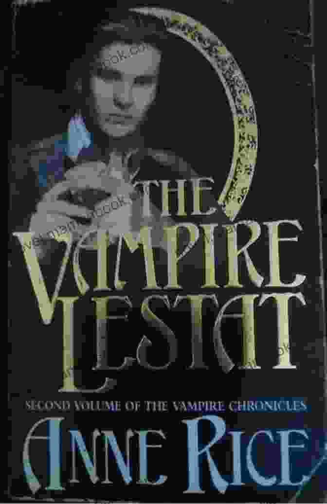 The Vampire Lestat By Anne Rice Witch Ways: 20 Full Length Novels (and 1 Novella) Featuring Witches Wizards Vampires Shifters And More