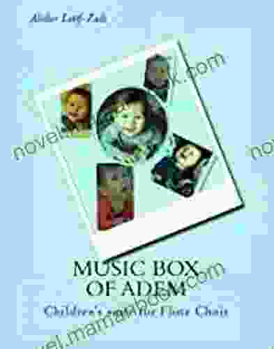 Music Box Of Adem: Children S Suite For Flute Choir