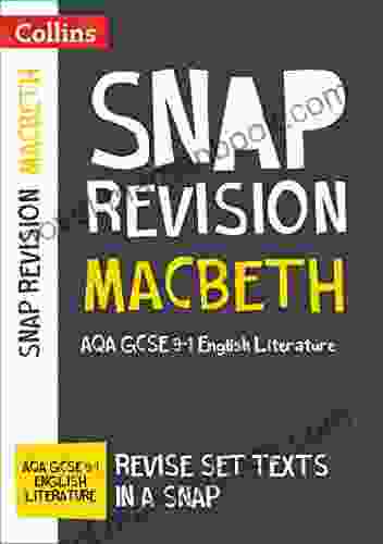 Macbeth: AQA GCSE 9 1 English Literature Text Guide: For The 2024 Autumn 2024 Summer Exams (Collins GCSE Grade 9 1 SNAP Revision)