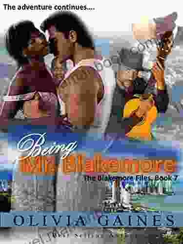 Being Mr Blakemore (The Blakemore Files 7)