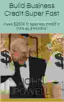 Build Business Credit Super Fast: Have $250k In Business Credit In Little As 3 Months