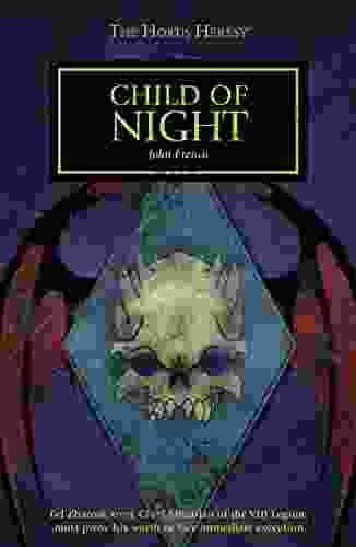 Child Of Night (The Horus Heresy Series)