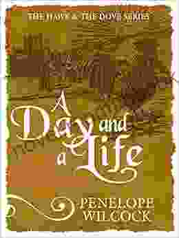 A Day And A Life (The Hawk And The Dove 9)