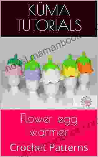 Flower Egg Warmer: Crochet Patterns