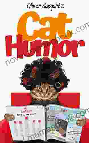 Cat Humor: A Funny Little For Cat People (Humor Books)