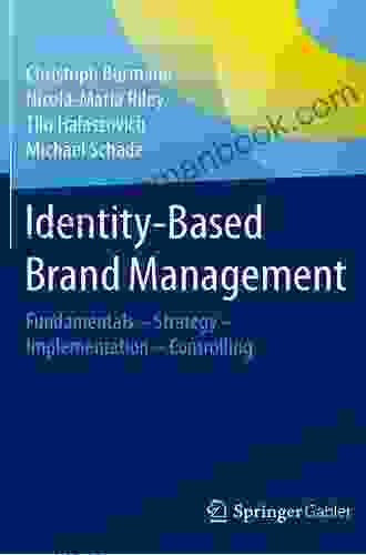 Identity Based Brand Management: Fundamentals Strategy Implementation Controlling