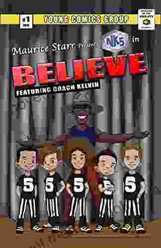 NK5 Believe: Featuring Coach Kelvin (Maurice Starr Presents NK5 in 1)