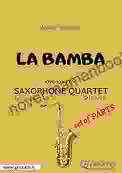 La Bamba Saxophone Quartet Set Of PARTS