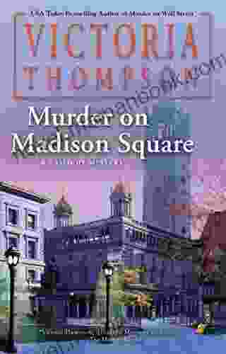 Murder on Madison Square (A Gaslight Mystery 25)