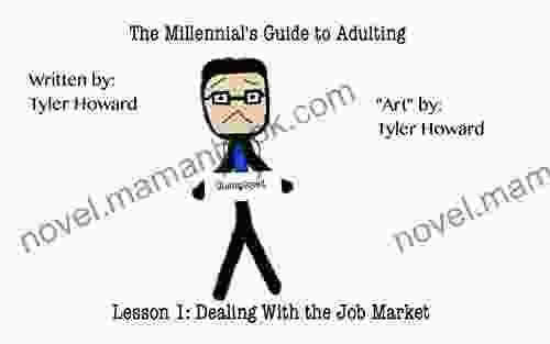 The Millennial S Guide To Adulting: Lesson 1: Dealing With The Job Market