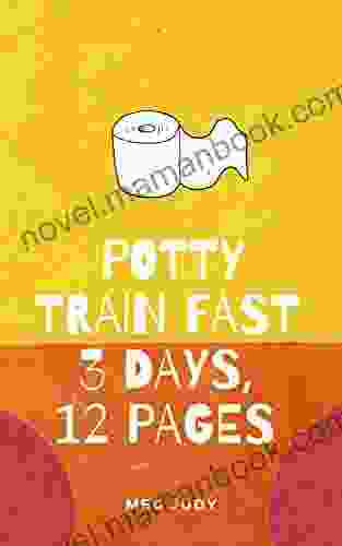 Potty Train Fast: 3 Days 12 Pages