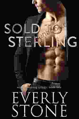 Sold to Sterling: A Dark Billionaire Serial Romance