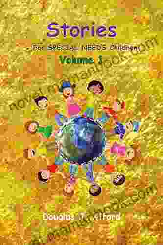 Stories For SPECIAL NEEDS Children Volume 1