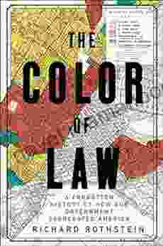 The Color Of Law: A Forgotten History Of How Our Government Segregated America