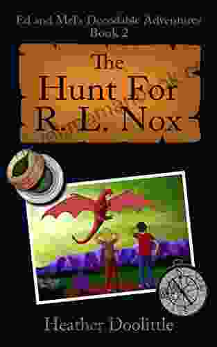 The Hunt for R L Nox (Ed and Mel s Decodable Adventures 2)