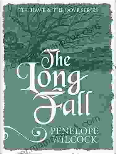 The Long Fall (The Hawk and the Dove 3)