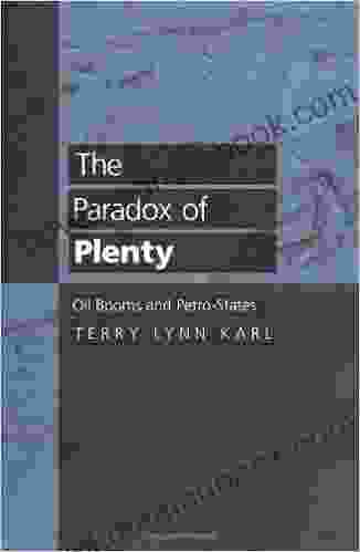 The Paradox of Plenty: Oil Booms and Petro States (Studies in International Political Economy 26)