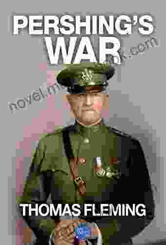 Pershing S War (The Thomas Fleming Library)