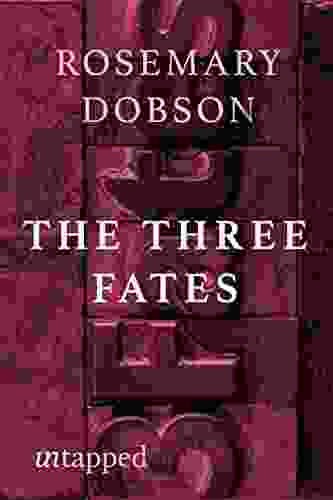 The Three Fates and Other Poems