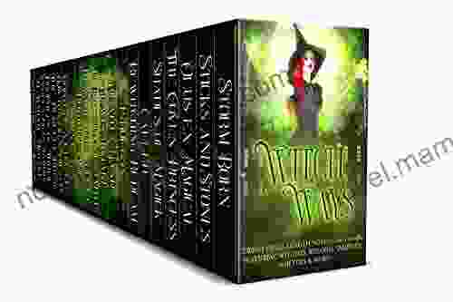 Witch Ways: 20 Full Length Novels (and 1 Novella) Featuring Witches Wizards Vampires Shifters And More