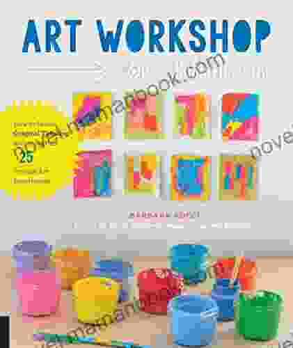 Art Workshop for Children: How to Foster Original Thinking with more than 25 Process Art Experiences