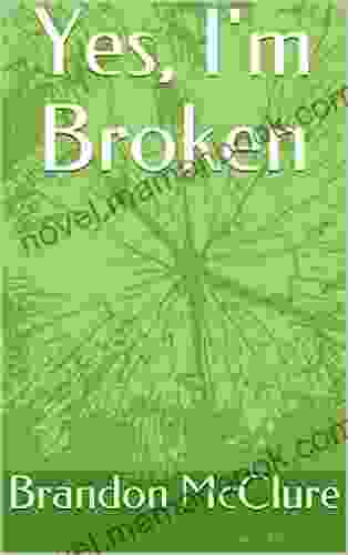 Yes I M Broken John H Carroll